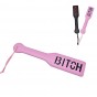 Шлепалка Bitch для ролевых интимных игр (розовая) (только для сексшоп)